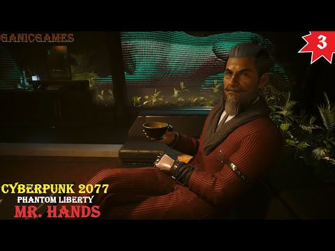 Wallpaper #M7ig1pIBJvJKYCmEdt_e136 Mr Hands Cyberpunk 2077 Phantom Liberty Gameplay 3 Youtube