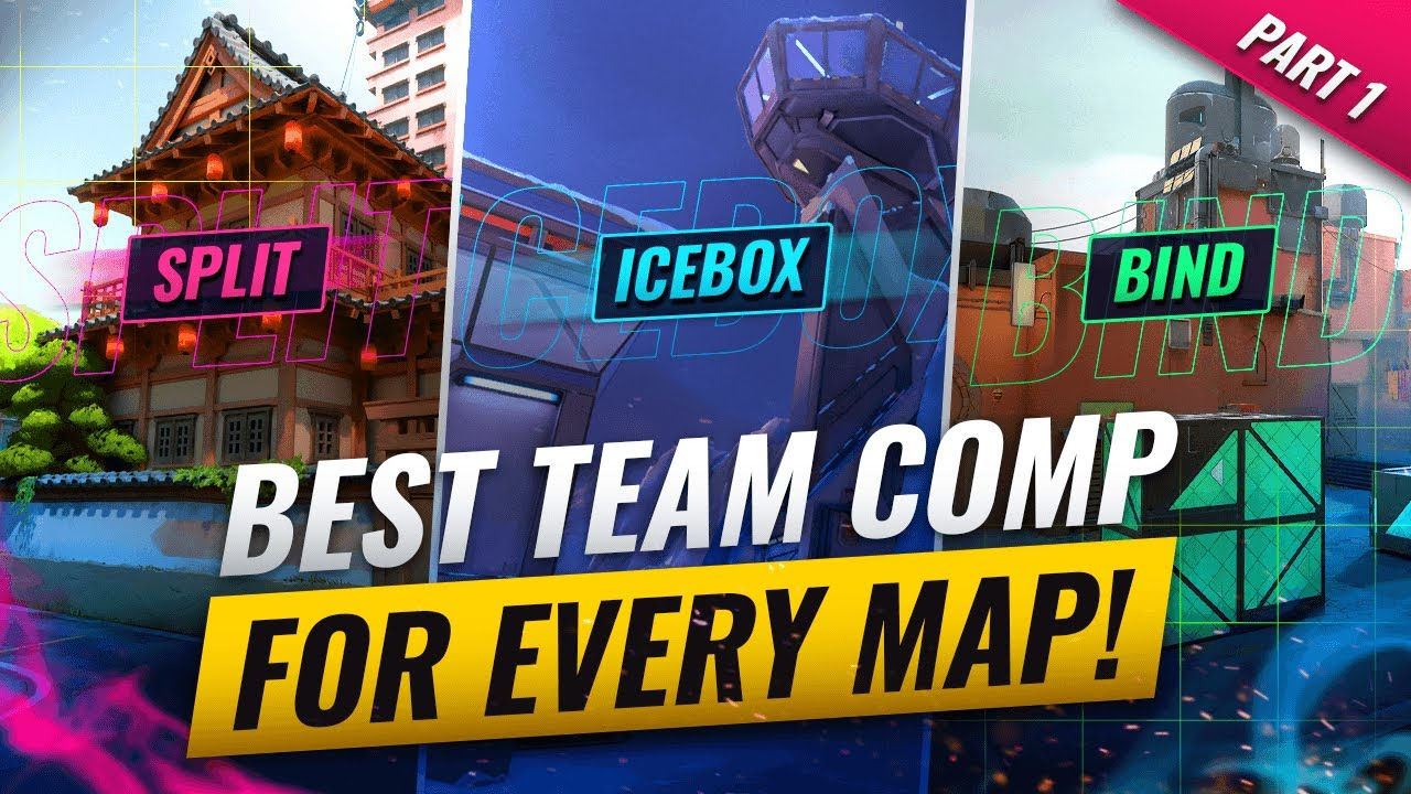 Wallpaper #DrhO3JIBJvJKYCmE3Pt872 The Best Team Comp for Every Map Valorant Map Guide Part 1 Youtube