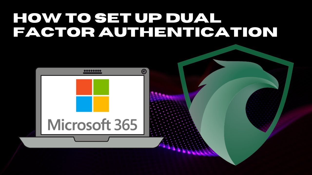 Wallpaper #vbmq3ZIBJvJKYCmEdwEe249 Set Up Dual Factor Authentication 2fadfamfa for Microsoft 365