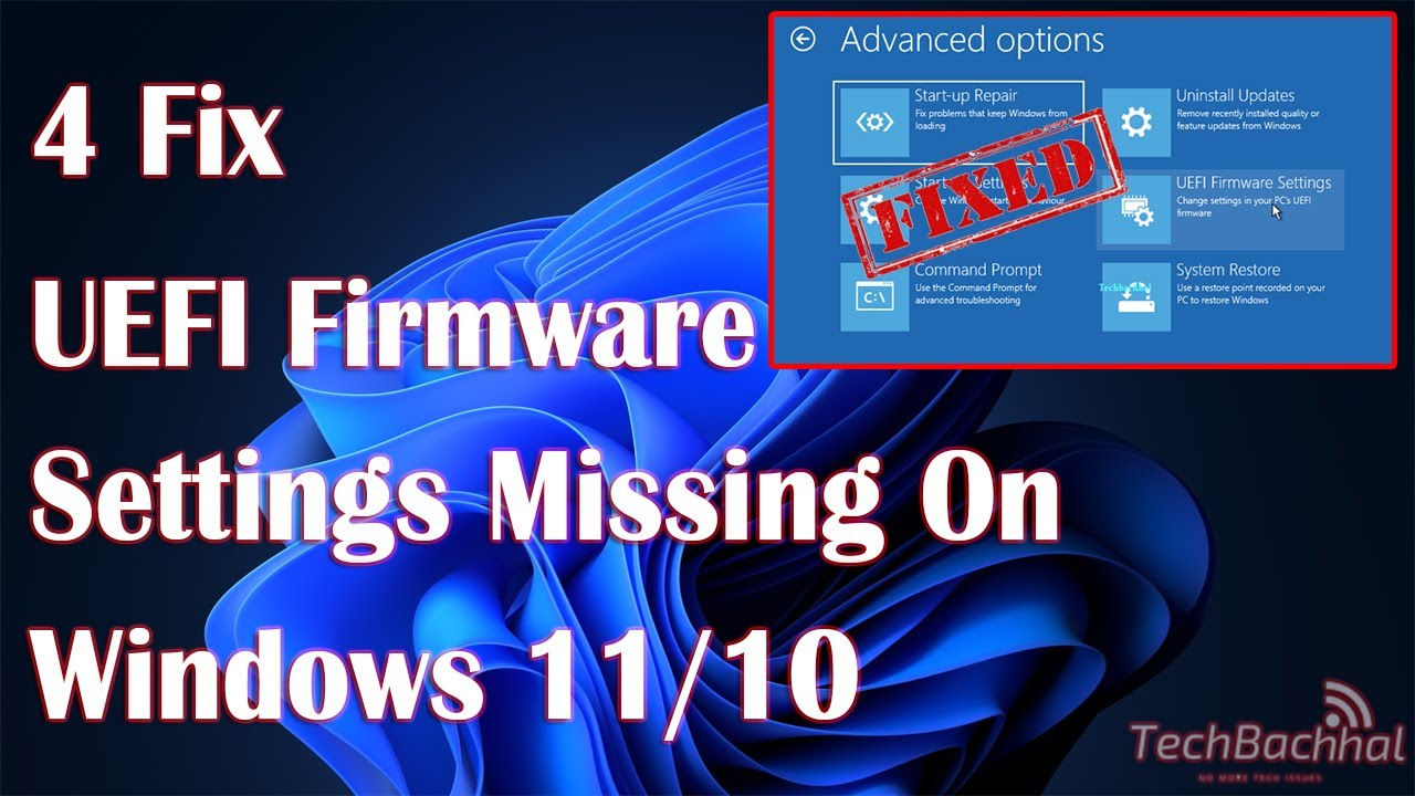 Wallpaper #57kc35IBJvJKYCmECgjQ102 How to Fix Uefi Firmware Settings Missing on Windows 1110 Step by