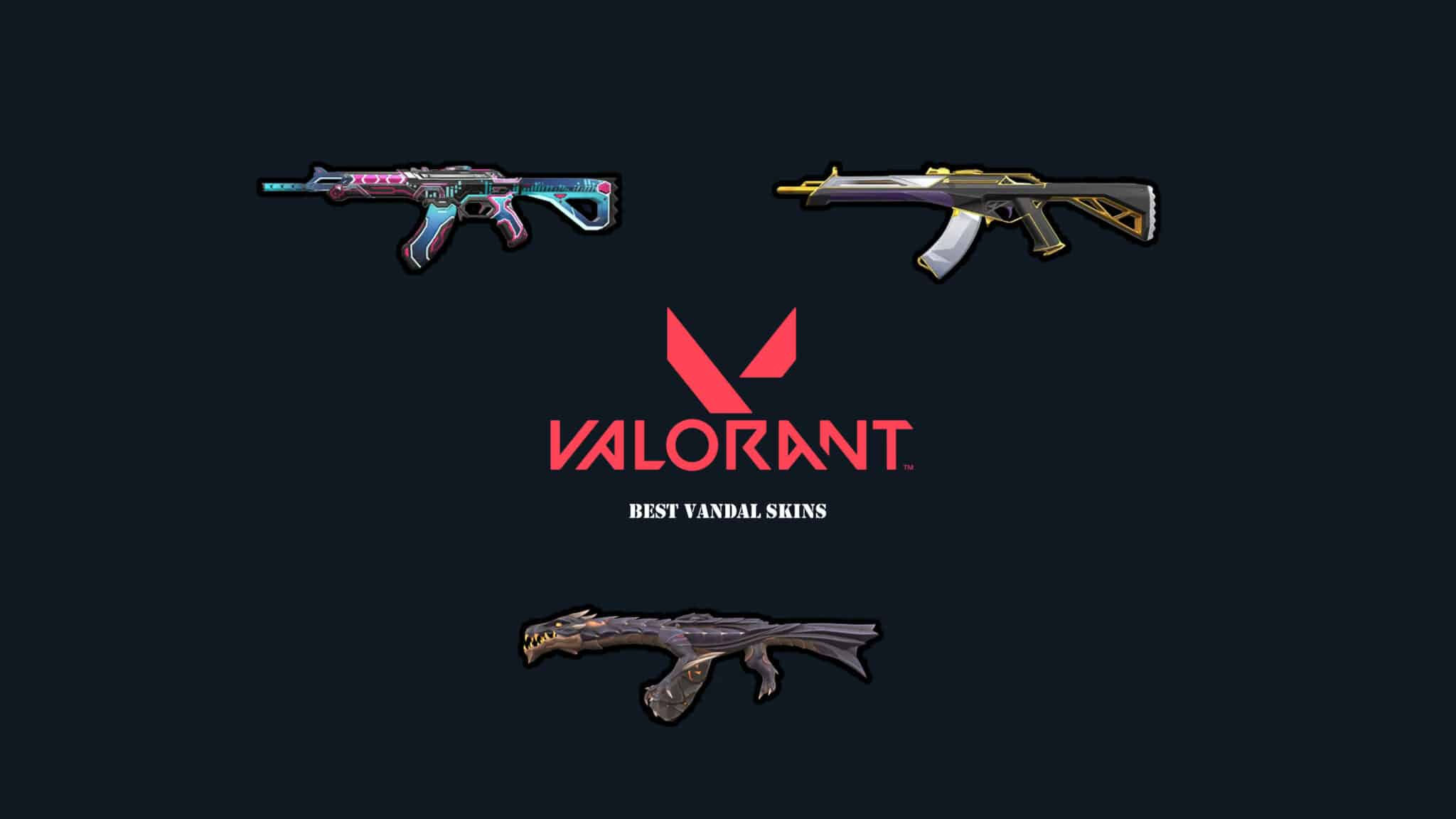 Wallpaper #IxndBY8BtGB6xQ78oFNq55 20 Best Vandal Skins in Valorant January 2024 Edition