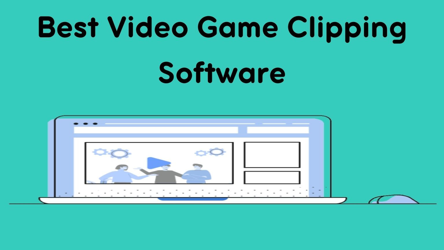 Wallpaper #12cs7pIBSpphPi3-iFtI18 Top 10 Best Video Game Clipping Software in 2023 Ravai