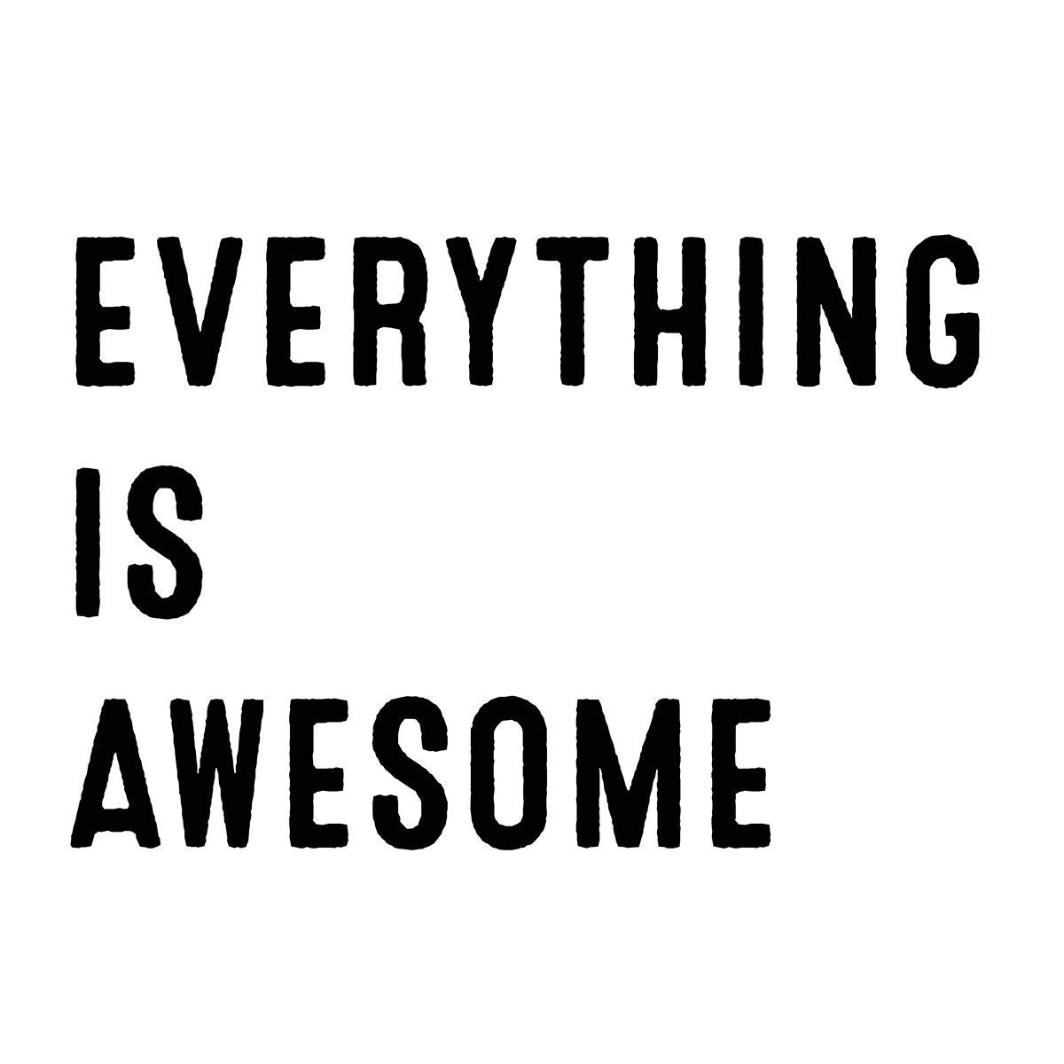 Wallpaper #nWdA85IBSpphPi3-JnTg15 Everything is Awesome Word Art by Dianerobisondesign on Etsy