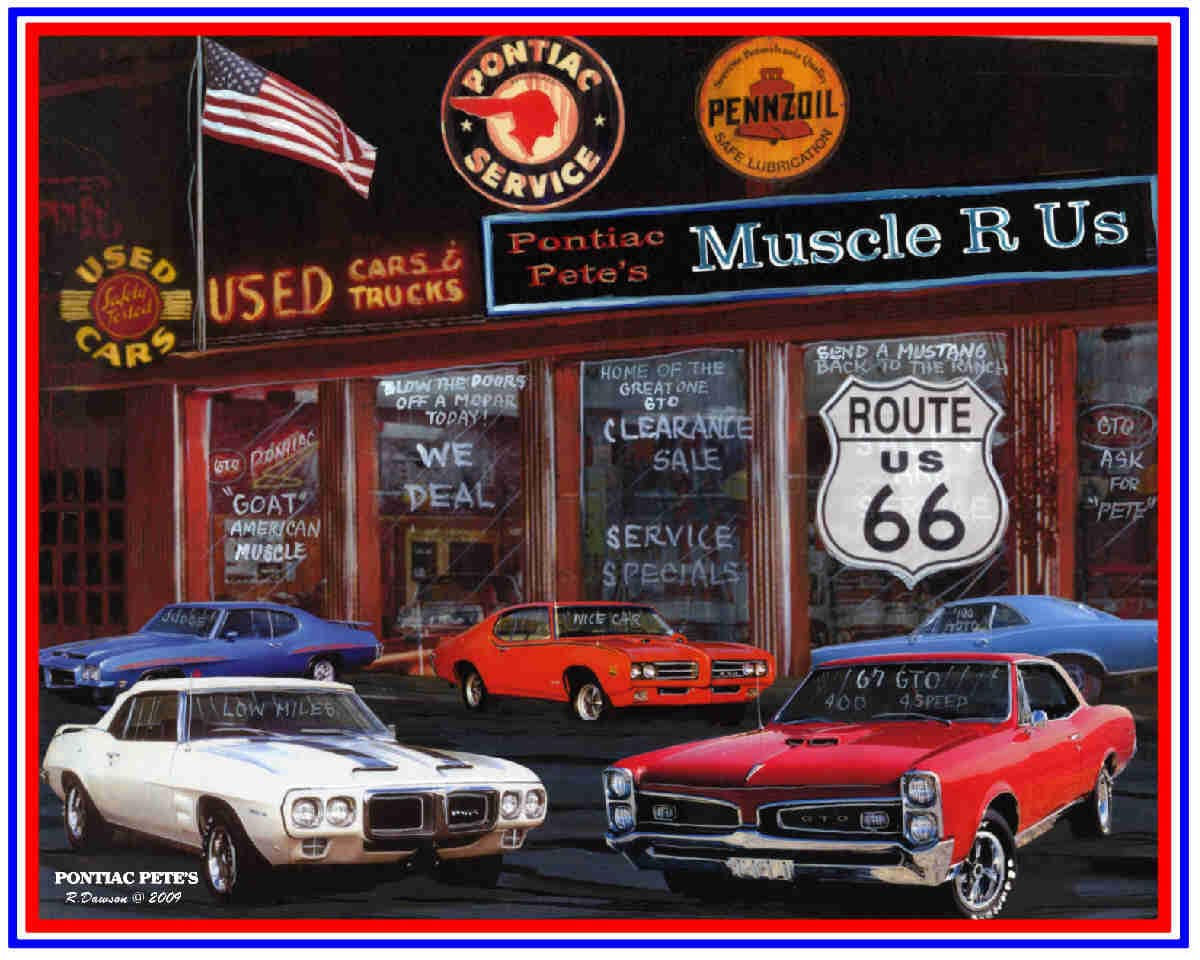 Wallpaper #1hnEN48BtGB6xQ78SaZQ15 Muscle Car Art Print Pontiac Petes Handsigned and Dated