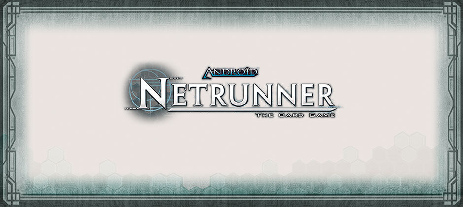 Wallpaper #ErmG3ZIBJvJKYCmEQQF_284 Android Netrunner the Card Game the Esoteric Order of Gamers