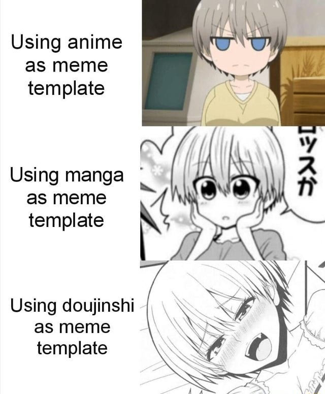 Wallpaper #tbiO2JIBJvJKYCmEG-iC26 Using Anime as Meme Template Using Manga as Meme Template Using