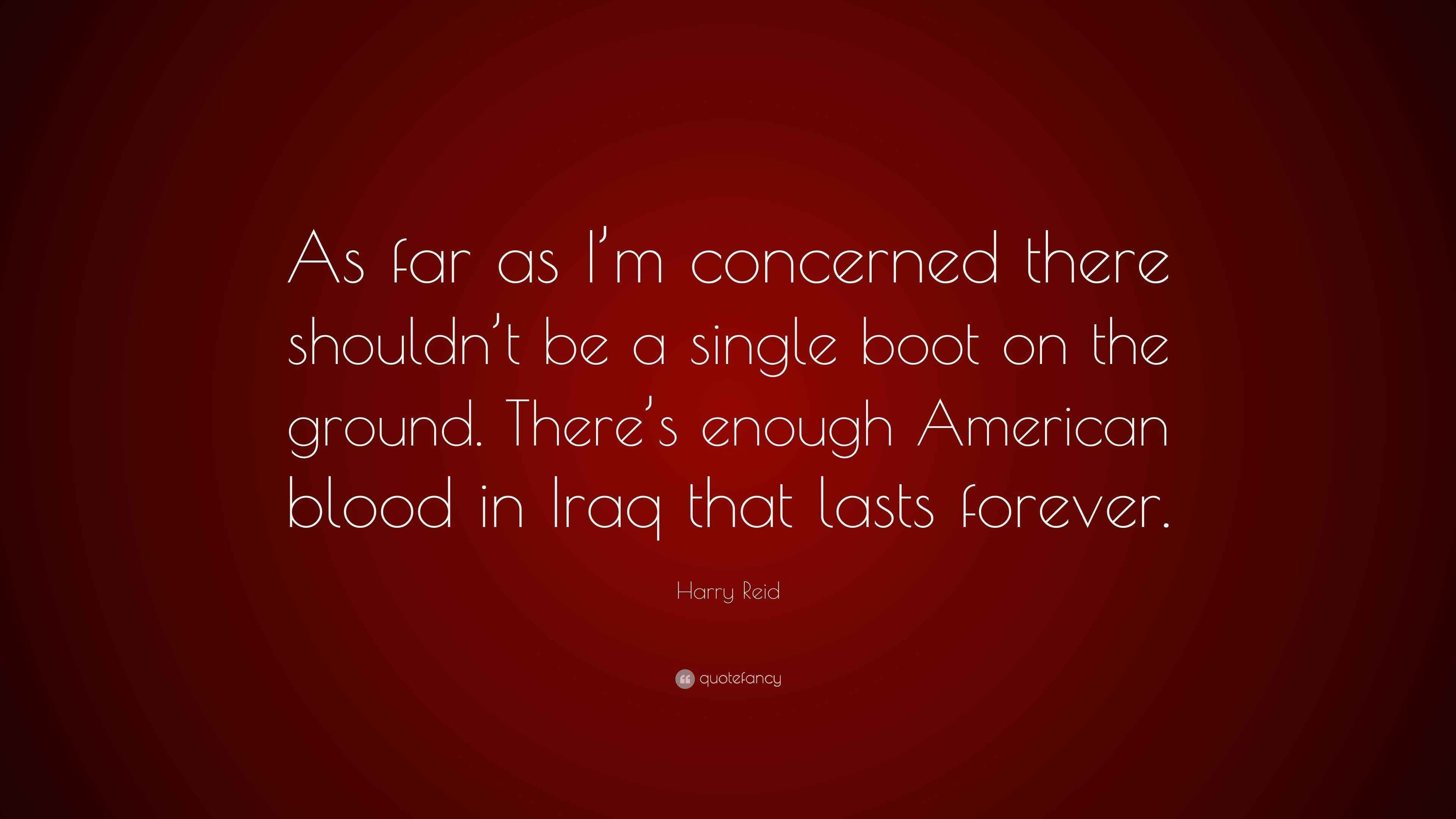 Wallpaper #CamiKZMBMYaX5LKBj9RO239 Harry Reid Quote as Far as Im Concerned There Shouldnt Be a Single