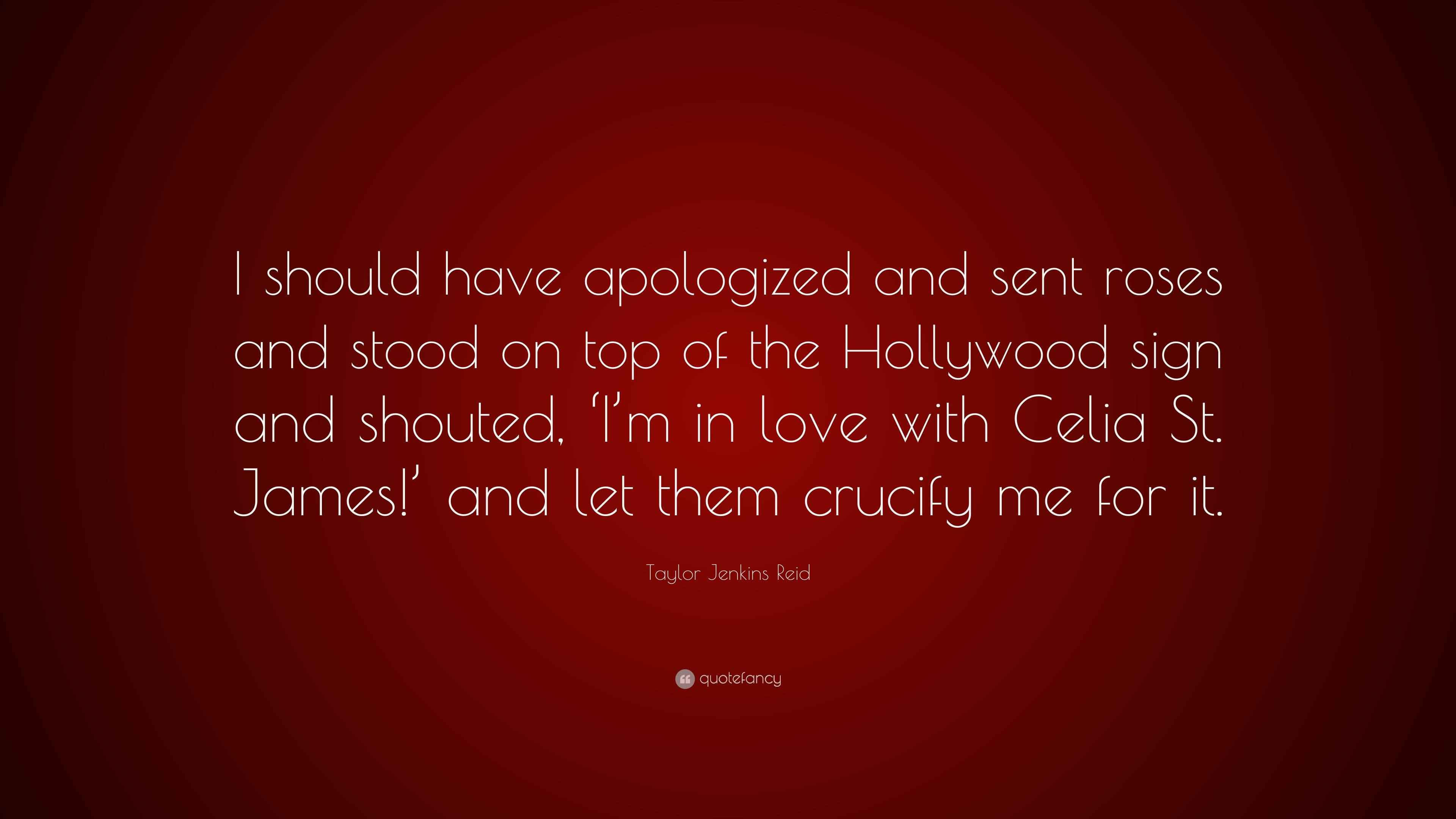 Wallpaper #CamiKZMBMYaX5LKBj9RO220 Taylor Jenkins Reid Quote I Should Have Apologized and Sent Roses and