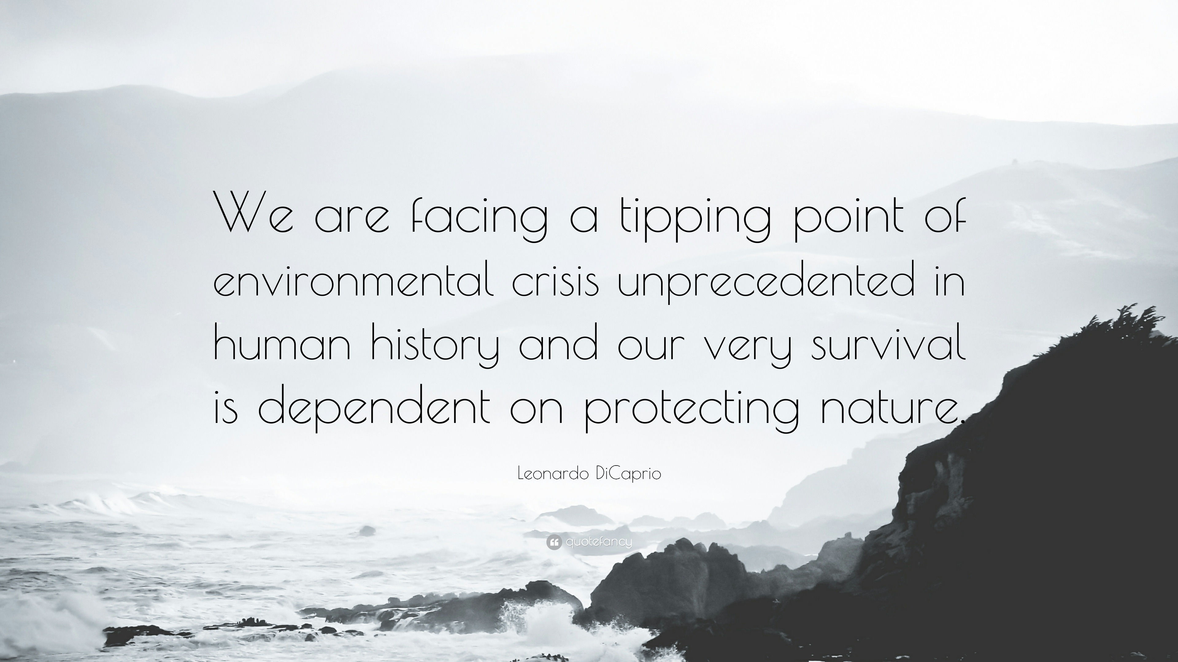 Wallpaper #Vmcg6ZIBSpphPi3-lEA2301 Leonardo Dicaprio Quote We Are Facing a Tipping Point of