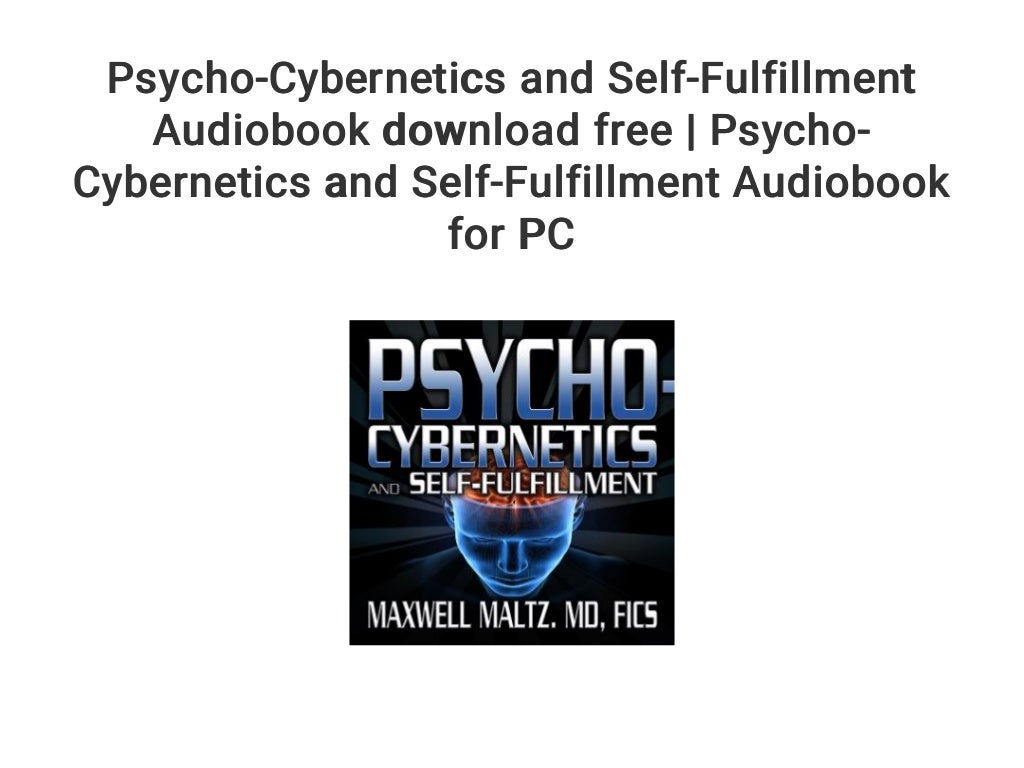 Wallpaper #w2h0G5MBSpphPi3-2R9s43 Psycho Cybernetics and Self Fulfillment Audiobook Download Free