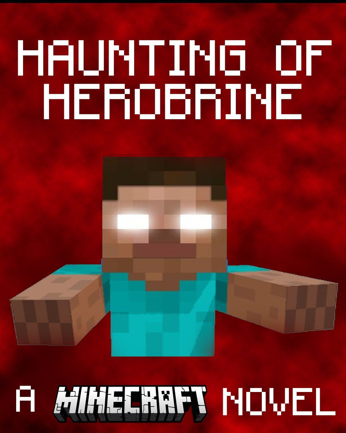 Wallpaper #a2coCpMBSpphPi3-tNPo136 Minecraft the Haunting of Herobrine a Minecraft Novel 362 Http