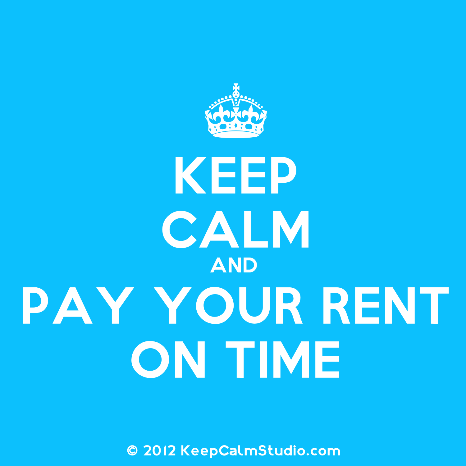 Wallpaper #ljEHNpMB5zzyi_yYPlj6337 Keep Calm and Pay Rent Being a Landlord Student Property Management