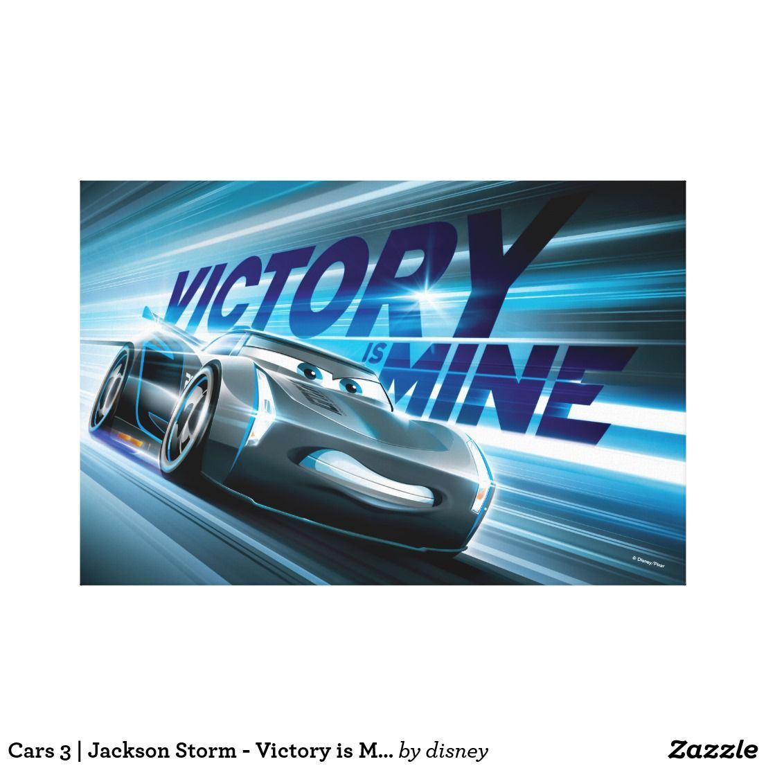 Wallpaper #tGeP7pIBSpphPi3-GV3Q184 Cars 3 Jackson Storm Victory is Mine Canvas Print Zazzle New