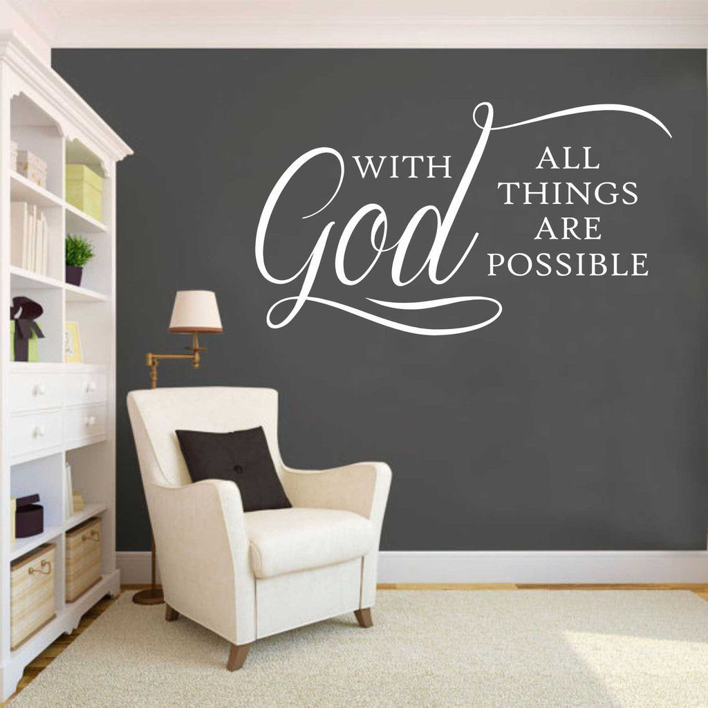Wallpaper #NmjiIpMBSpphPi3-KzRu248 Religious Vinyl Wall Lettering with God All Things Are Possible Quote