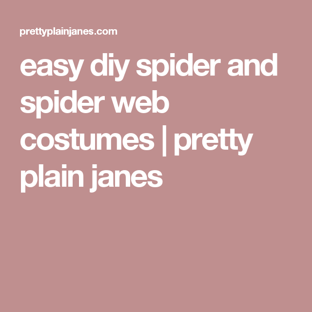 Wallpaper #SLiu2JIBJvJKYCmEWOmY58 Easy Diy Spider and Spider Web Costumes Pretty Plain Janes Spider Web