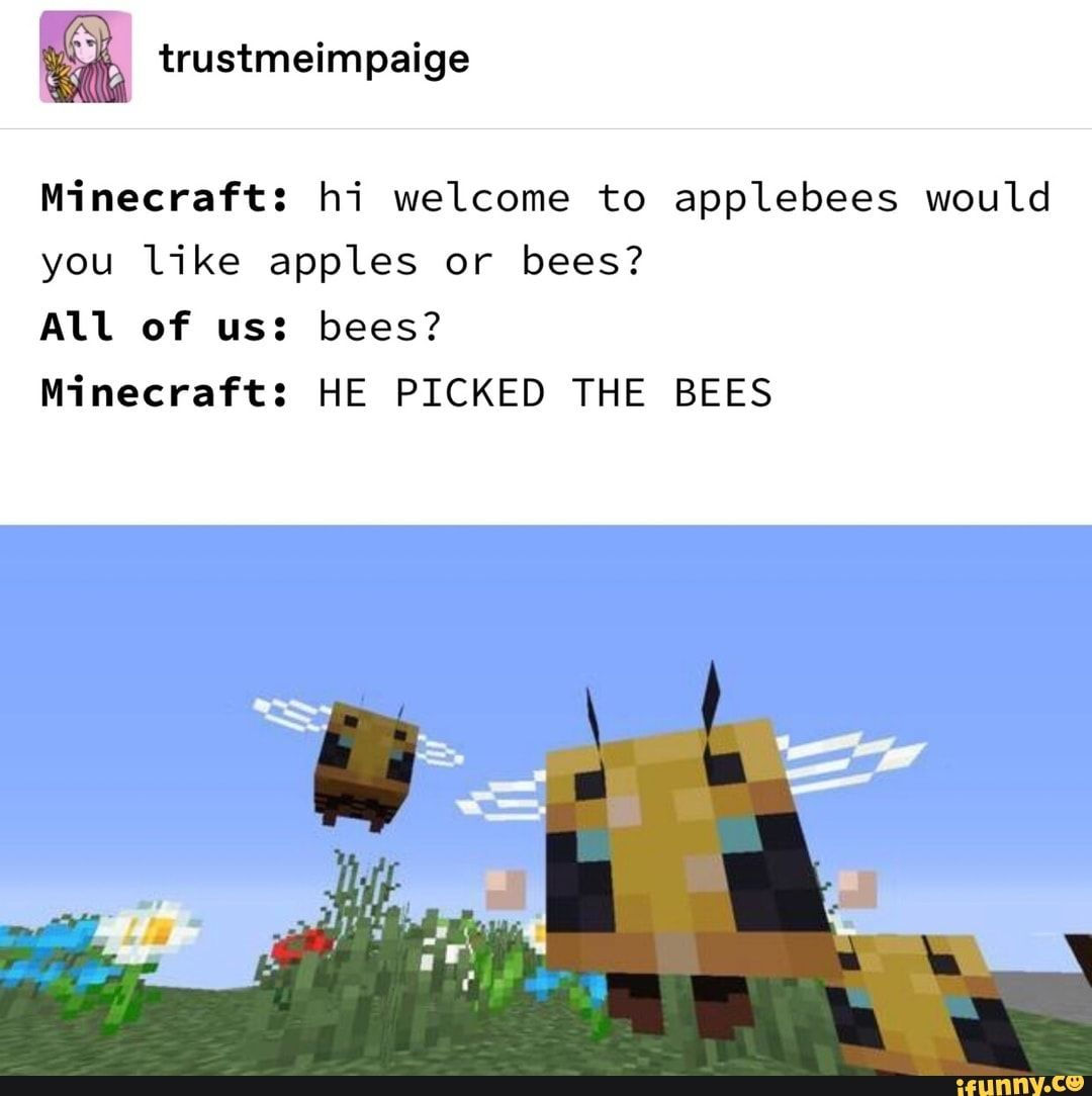 Wallpaper #VRmVDo8BtGB6xQ78a1q18 Minecraft Hi Welcome to Applebees Would You Like Apples or Bees All