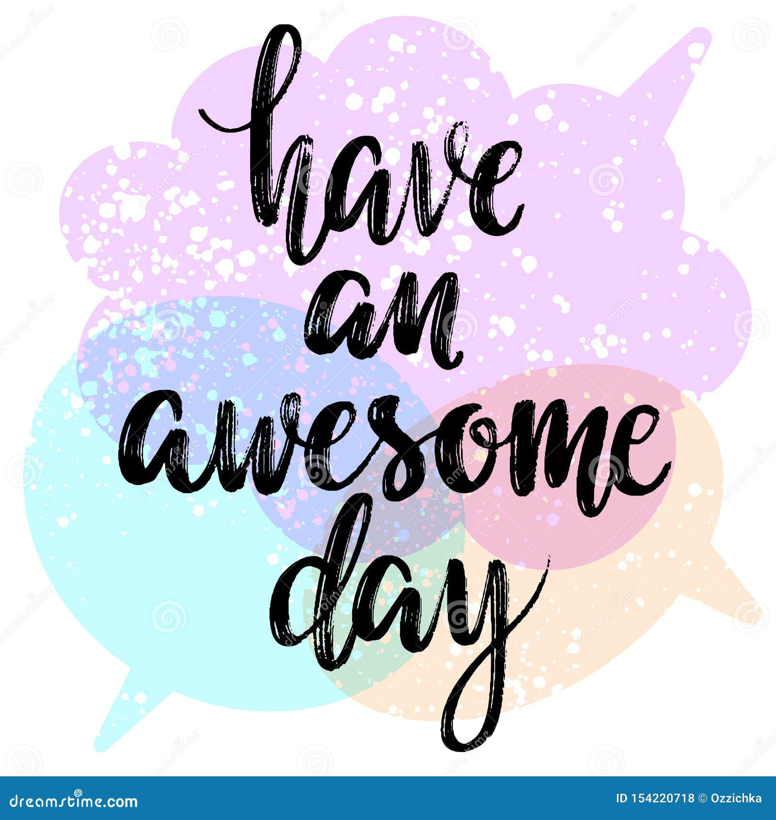 Wallpaper #nWdA85IBSpphPi3-JnTg33 Have an Awesome Day Words on Speech Bubbles Background Hand Drawn