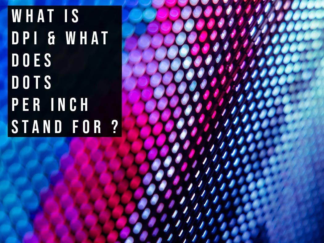 Wallpaper #uWct55IBSpphPi3-bza5251 What is Dpi What Does Dots Per Inch Stand for