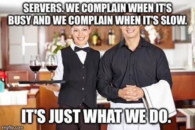 Wallpaper #lriw1pIBJvJKYCmE7N-S326 Hilarious Memes That Servers Will Totally Understand 27 Pics
