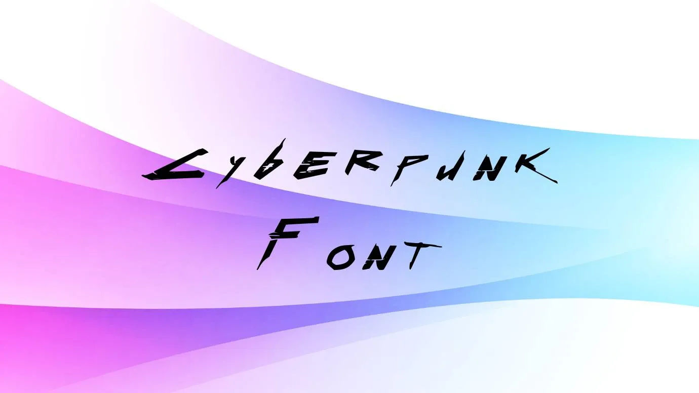 Wallpaper #X3NIho4BFI5NbQksSh8U8 Cyberpunk Font Free Download