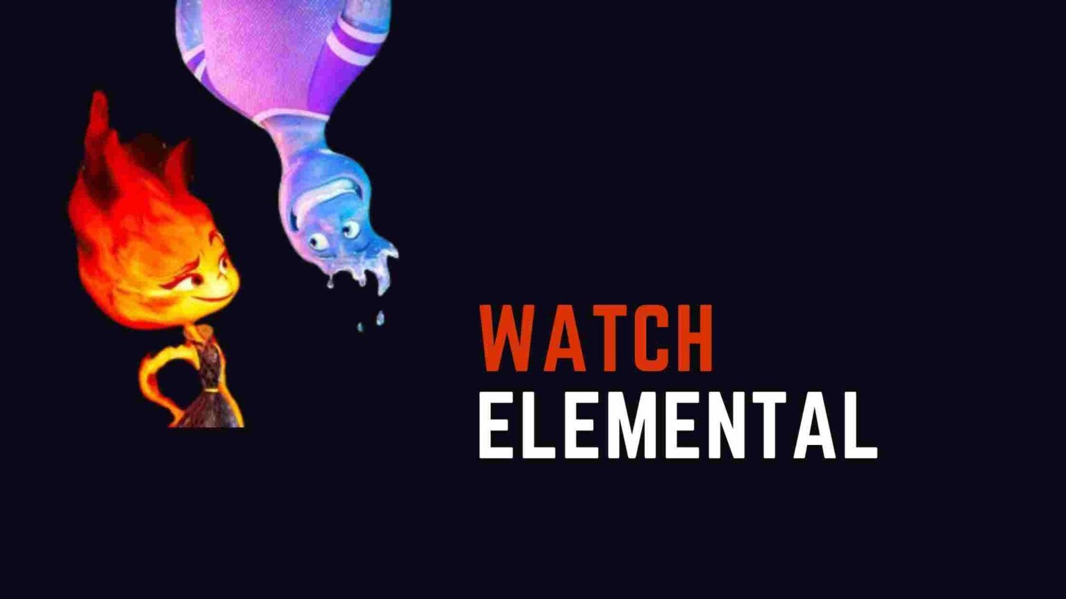 Wallpaper #o86WJZMB71dOy6JZZBQI95 5 Proven Easy Methods to Watch Elemental Movie 2023 Gigabunch