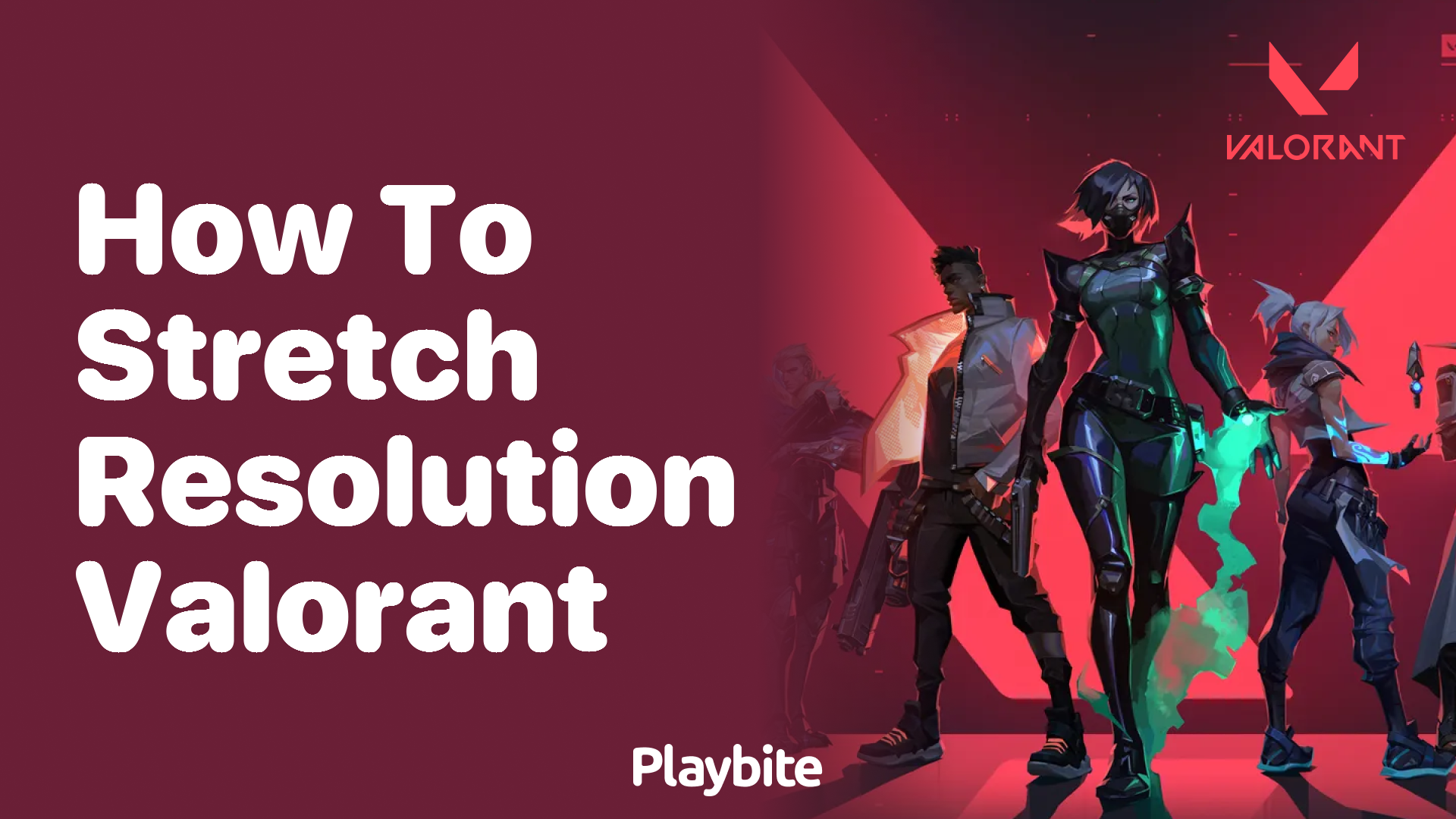 Wallpaper #uWct55IBSpphPi3-bza531 How to Stretch Resolution in Valorant Playbite