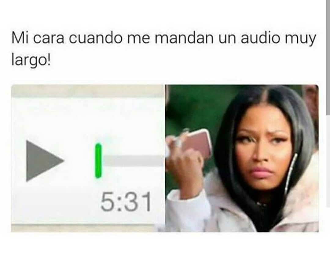 Wallpaper #px07LZMBlOZrFDOkfc9t154 Mi Cara Cuando Me Mandan Un Audio Muy Largo Memes