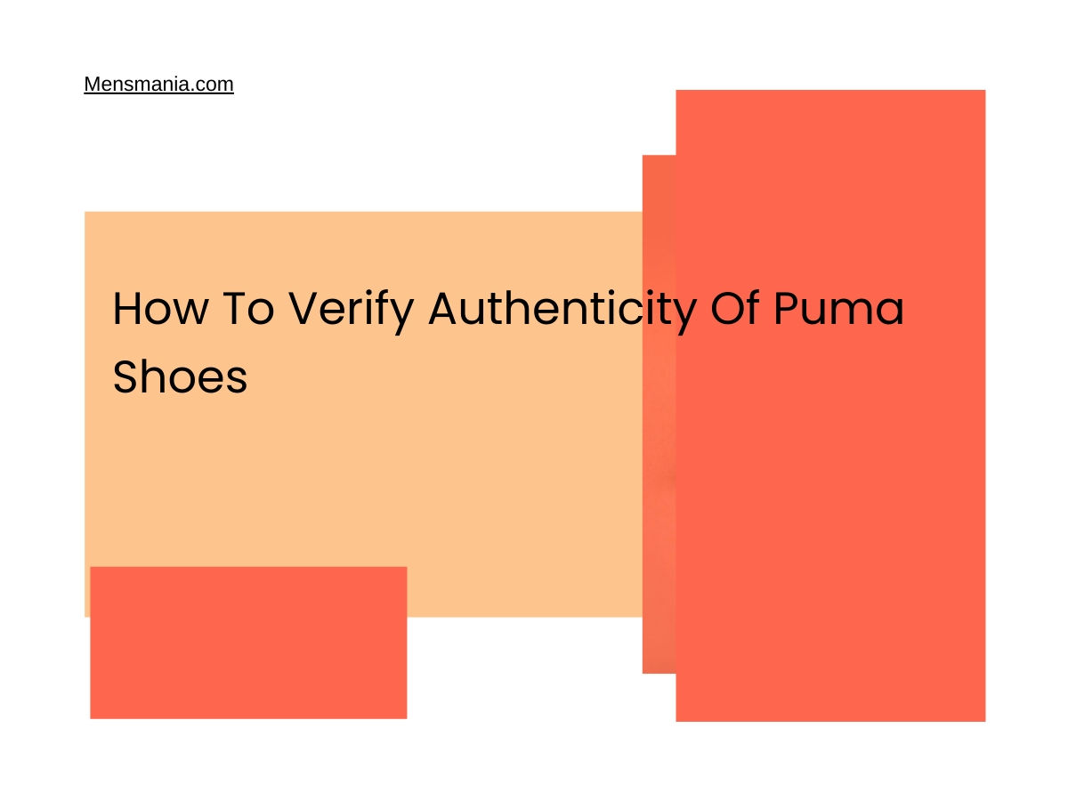Wallpaper #ZGef9JIBSpphPi3-Vnsf309 How to Verify Authenticity of Puma Shoes Mensmania