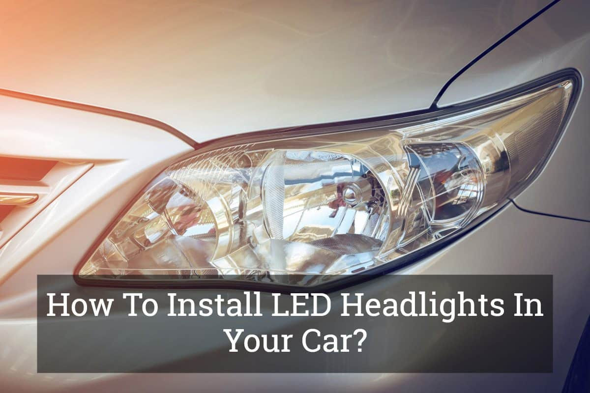 Wallpaper #AhnJDo8BtGB6xQ782Vvu23 How to Install LED Lights in Car Headlights