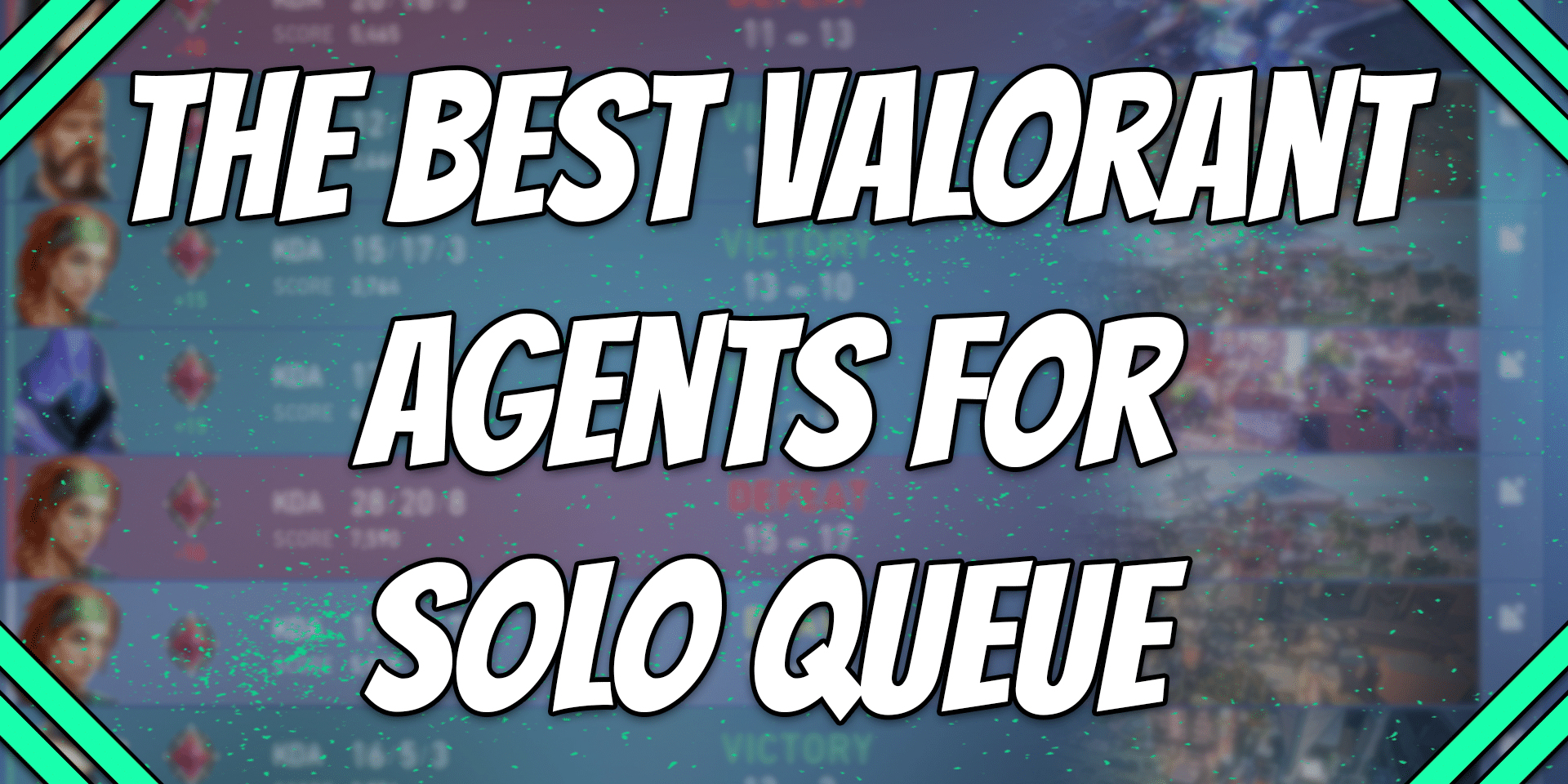 Wallpaper #vBkoFY8BtGB6xQ78uGrC23 The 5 Best Valorant Agents for Solo Queue