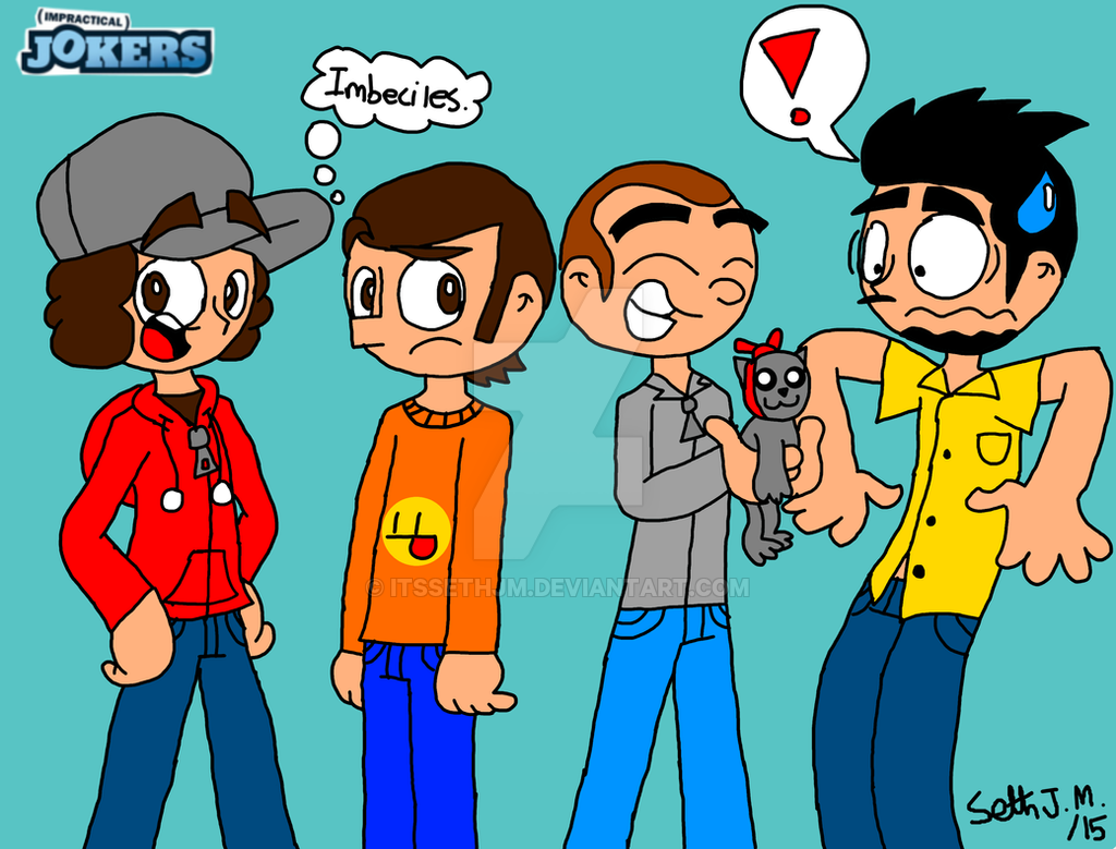 Wallpaper #NywrSZMB0E1QgA7wJvLh355 Impractical Jokers by Ultimatestudios on Deviantart