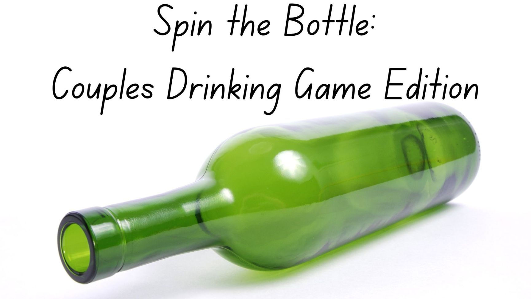 Wallpaper #g2zNKZMBMyCOpUSXDRRd256 Spin the Bottle Couples Drinking Game Edition Game Rules