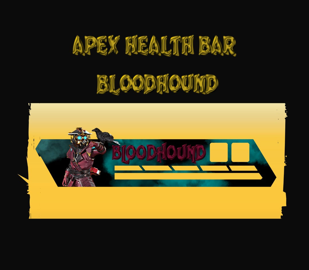 Wallpaper #pJwd45IBZHQxiYarx8Ob114 Apex Legends Health Bar Overlay Bloodhound Etsy