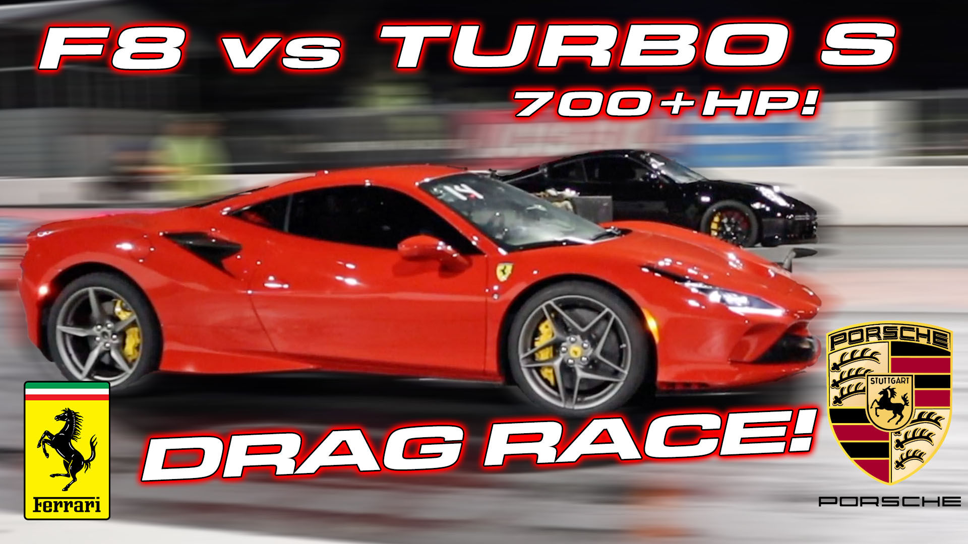 Wallpaper #SED_L5MBJhL2WPbaIr9B76 Ferrari F8 Tributo vs 911 Turbo S Drag Race Dragtimescom Drag Racing