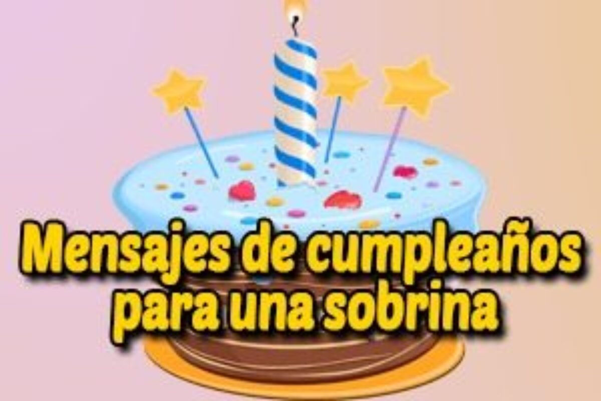 Wallpaper #OnemKJMB-pgBXx60Jqsa64 Arriba 126 Images Imagenes De Cumpleanos Para Mi Sobrina Viaterramx