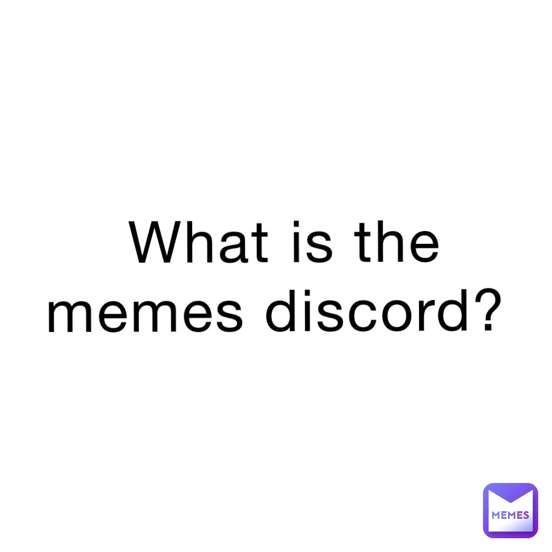 Wallpaper #R2c1DpMBSpphPi3-0-m9292 What is the Memes Discord at Therealamerican Memes