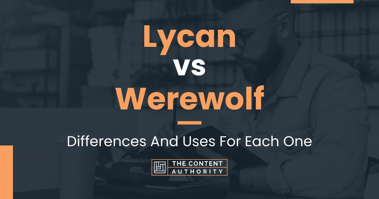 Wallpaper #uEB5MZMBJhL2WPbaucYs337 Lycan vs Werewolf Differences and Uses for Each One