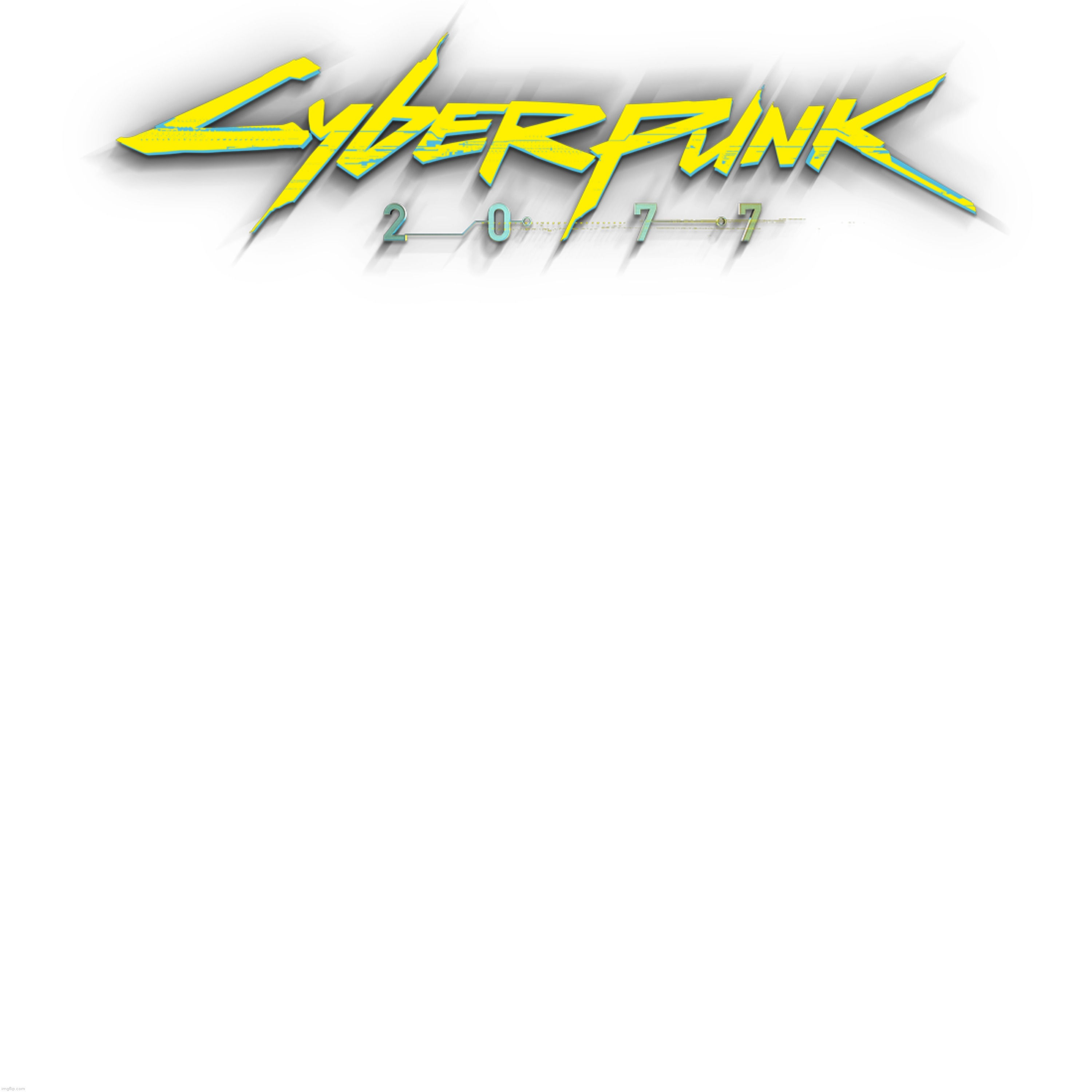 Wallpaper #iBrMT5MB1yWOL4qgeX8385 This is Cyberpunk Imgflip