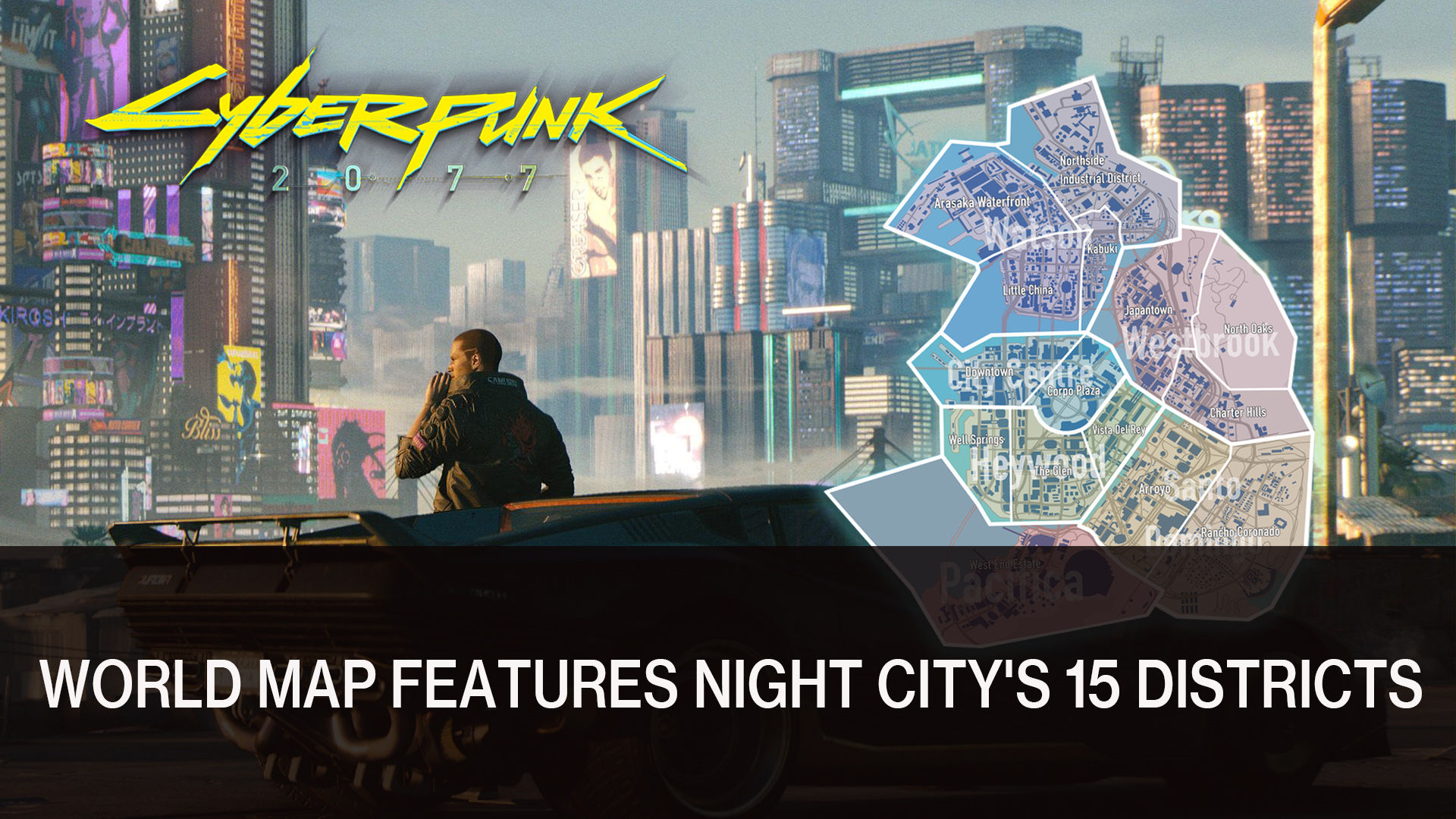 Wallpaper #ZGfJ5ZIBSpphPi3-TDGz187 Cyberpunk 2077 Fan Made World Map Features Night Citys 15 Districts