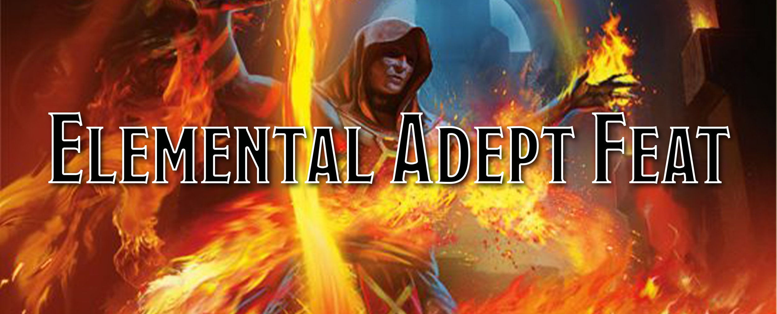Wallpaper #IGjiG5MBSpphPi3-kyEc130 A Players Guide to Feats Elemental Adept Dump Stat Adventures