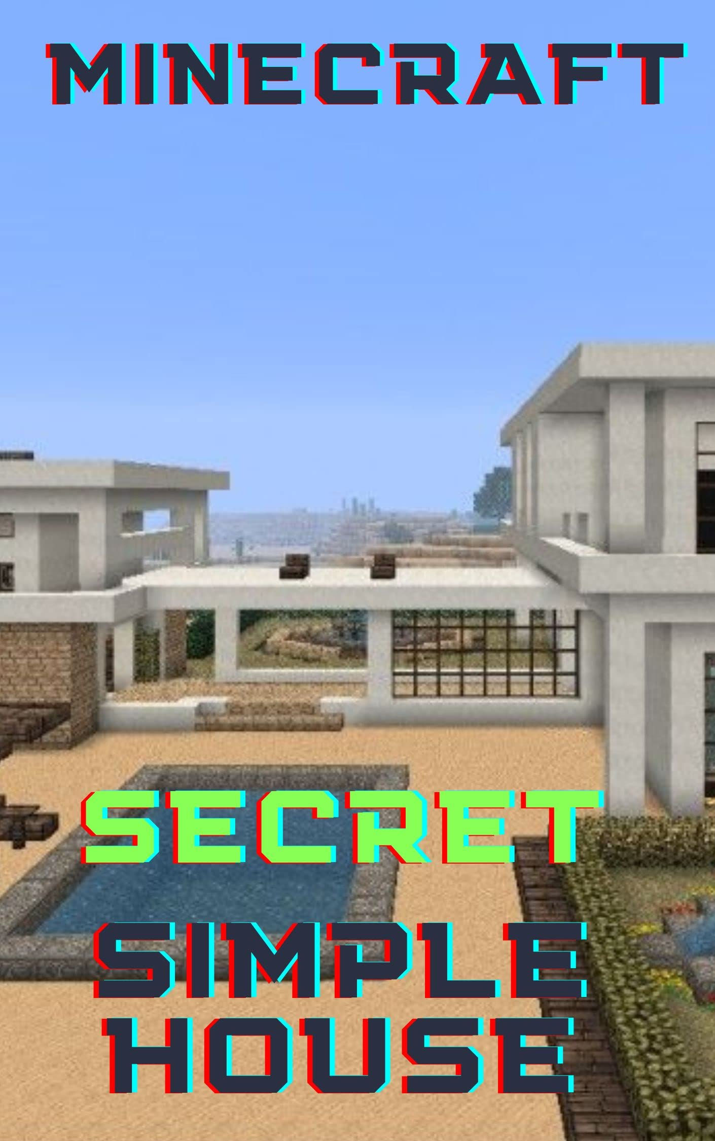 Wallpaper #Ame7DZMBSpphPi3-f-ct65 The Minecraft Simple House and Secret Base Tutorial by Alex Young